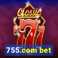 755.com bet